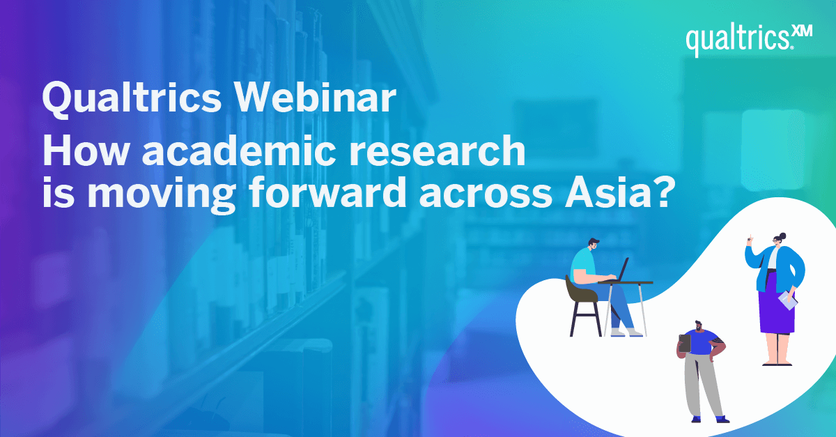 [Webinar] Qualtrics Academic Research Asia 2022