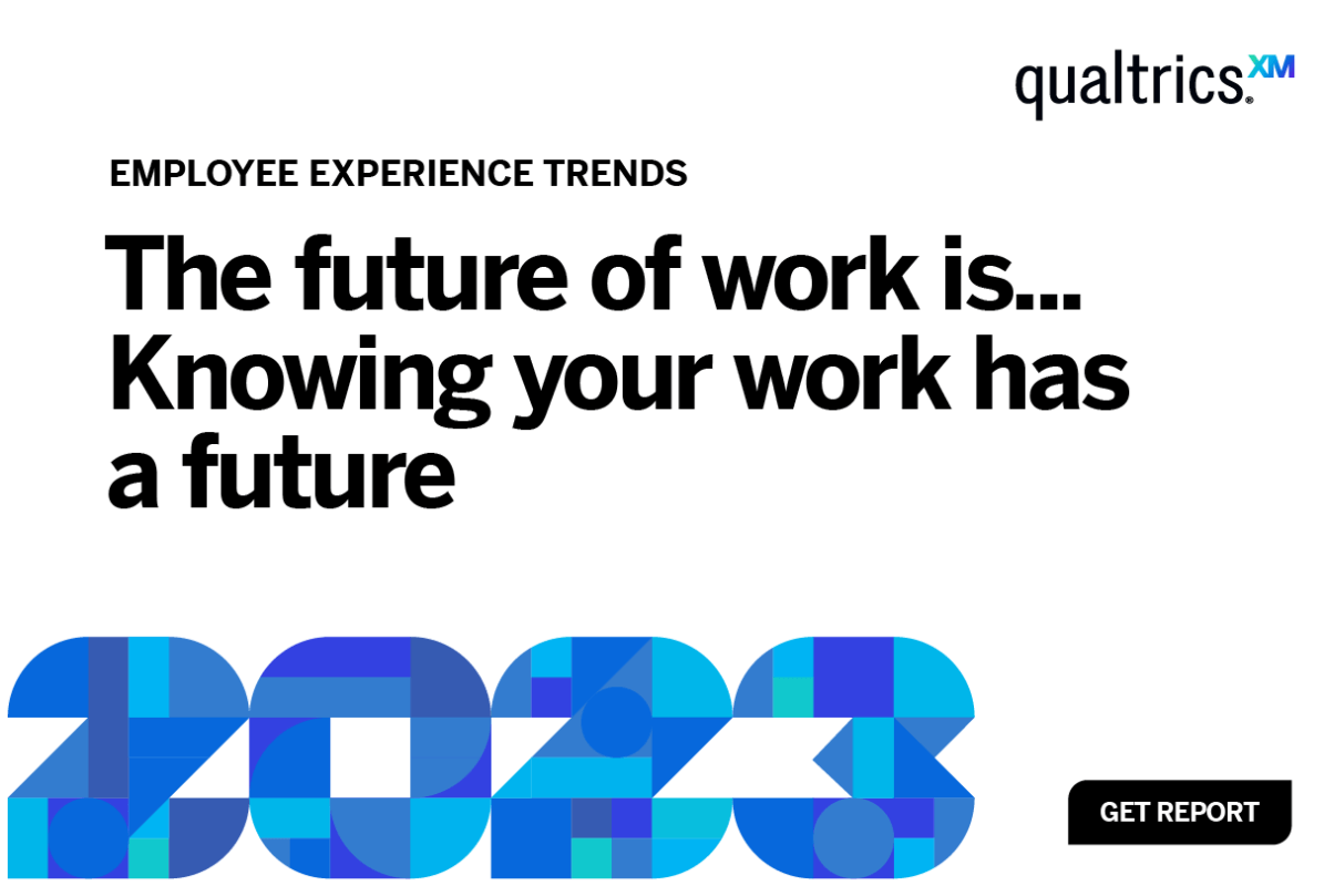 The Top Employee Experience Trends of 2023 Qualtrics