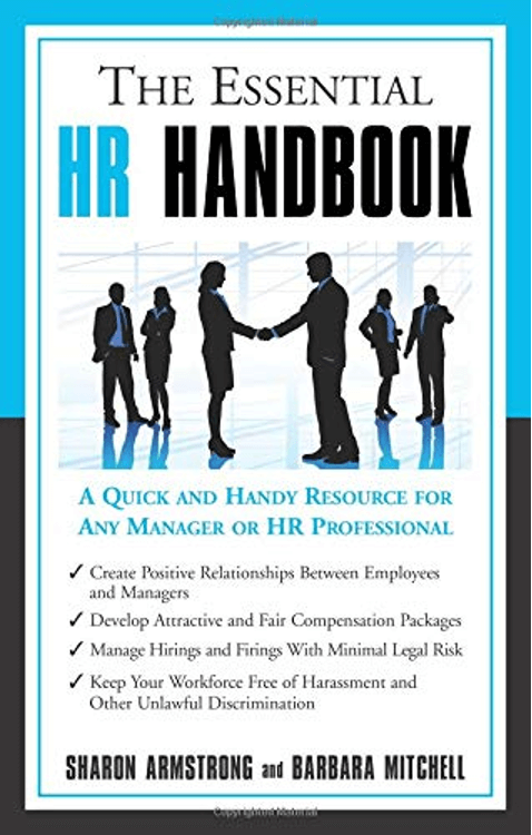 The Essential HR Handbook - Sharon Armstrong and Barbara Mitchell