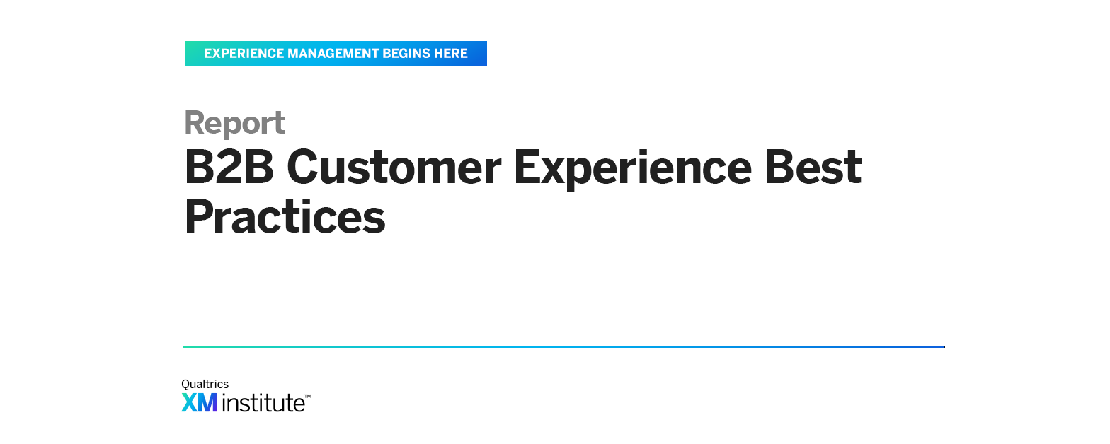 B2B Customer Experience Best Practices | XM Institute